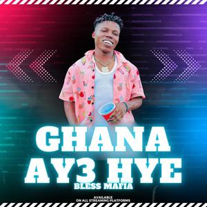 Ghana Ay3 Hye