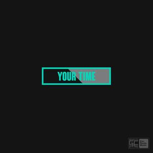 Your Time (feat. grysn.oir)