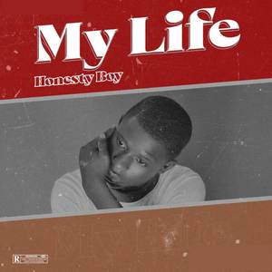 My Life (Explicit)