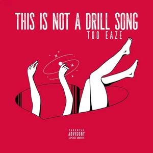 This Is Not A Drill Song (Explicit)