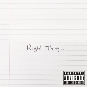 Right Thing (Explicit)