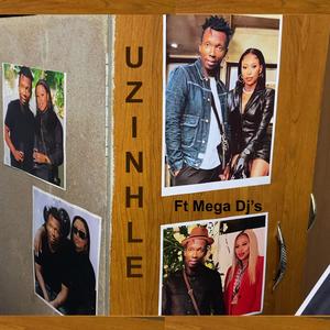 uZinhle (feat. Mega Dj's)