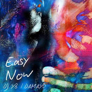 Easy Now