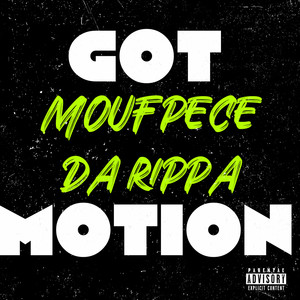 Got Motion (Explicit)