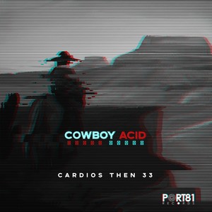 Cowboy Acid