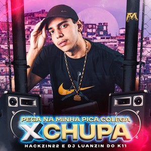 Pega na Minha Pica Colega X Chupa (Explicit)