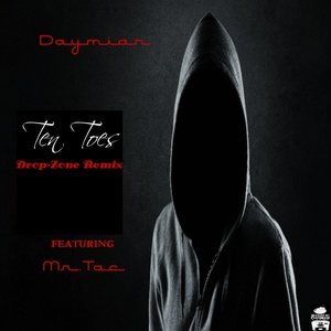 Ten Toes (Drop-Zone Remix) [Explicit]