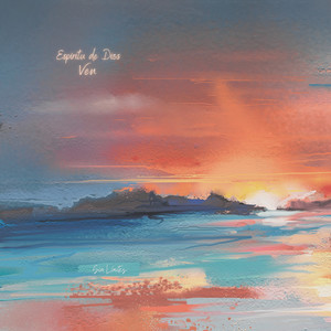 Espíritu De Dios Ven