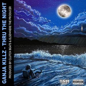 Thru The Night (Explicit)