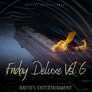 Friday Deluxe, Vol. 6 (Original) [Explicit]