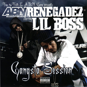 ABN Renegadez - Gangsta Session