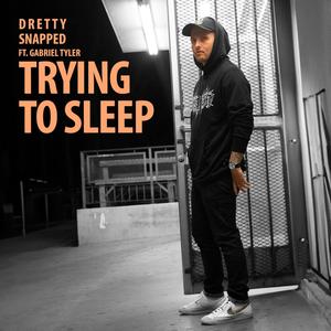 Trying To Sleep (feat. Gabriel Tyler) [Explicit]