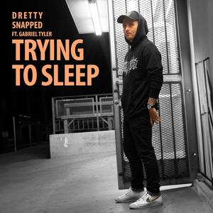 Trying To Sleep (feat. Gabriel Tyler) (Explicit)