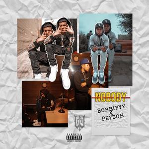 Nobody(feat. Peysoh) (Explicit)