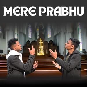 Mere Prabhu (feat. Francis Khalkho)