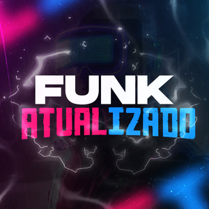 Funk Atualizado (Explicit)