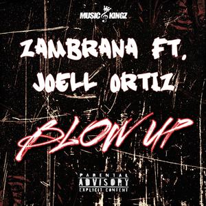 Blow Up (feat. Joell Ortiz) [Explicit]