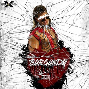 Burgundy (Explicit)