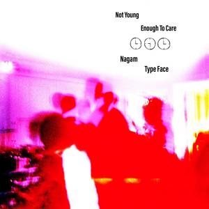 Not Young Enough To Care (Explicit)