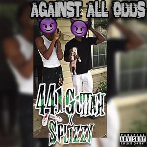 Against All Odds (Lost Files) [Explicit]