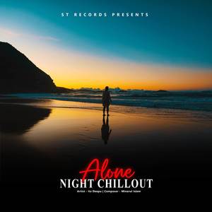 Alone Night Chillout