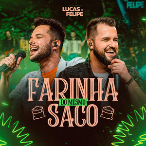 Farinha do Mesmo Saco (Ao Vivo)