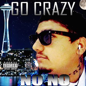 Go Crazy (Explicit)