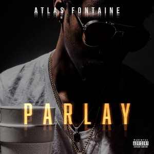 Parlay (Explicit)