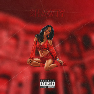 Shawty (Explicit)