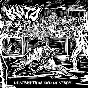 Destruction and Destroy (Explicit)