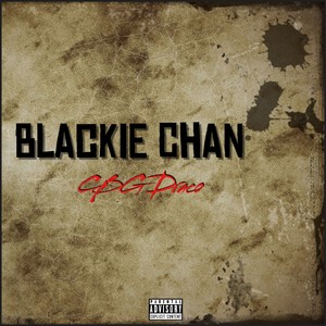 Blackie Chan (Explicit)