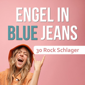 Engel in Blue Jeans - 30 Rock-Schlager