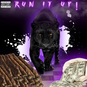 RUN IT UP! (Explicit)