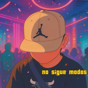 No Sigue Modas