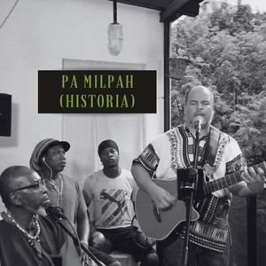 Pa Milpah (Historia)