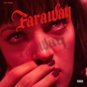 Faraway (Explicit)