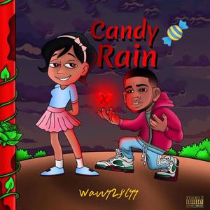 Candy Rain (Explicit)