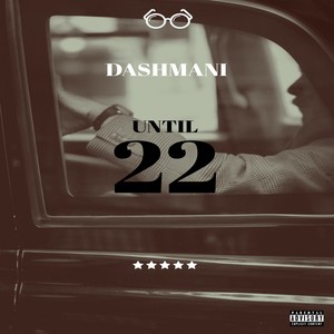 Until 22 (Explicit)