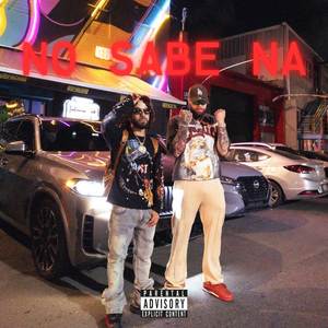 NO SABE NA (Explicit)