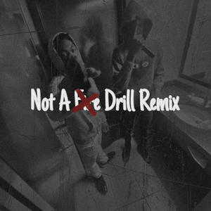 Not A Fire Drill (feat. Khii) (Remix|Explicit)