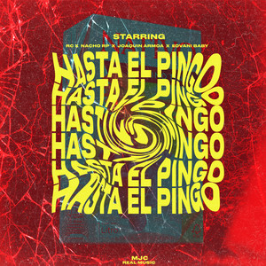 Hasta el Pingo (Explicit)