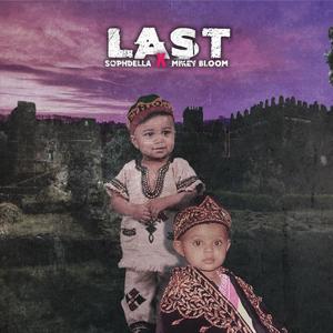 Last? (feat. Mikey Bloom)