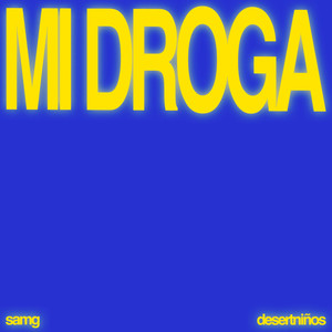 Mi Droga (Explicit)