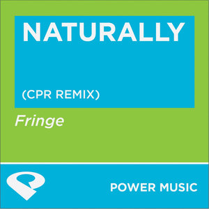 Naturally (CPR Remix Radio Edit)