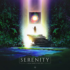 Serenity (A New Dawn Study Mix)