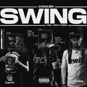 SWING (feat. M3ks & Kira7) [Explicit]