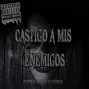 Castigo a Mis Enemigos (Explicit)