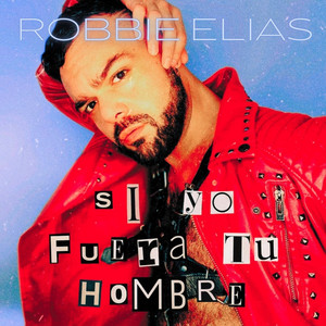 Si Yo Fuera Tu Hombre (Explicit)