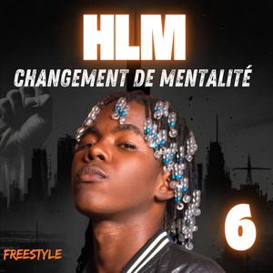 Freestyle 6 Changement de mentalité