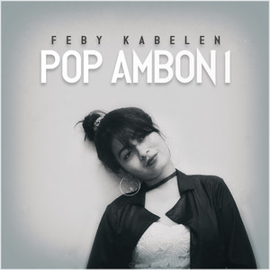 Feby Kabelen (Pop Ambon I)